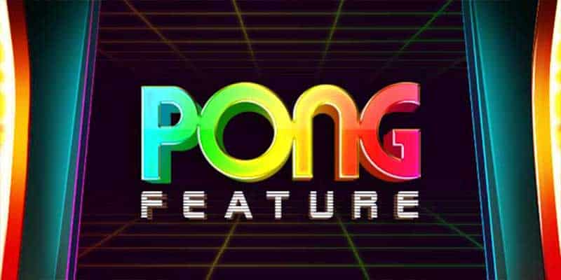 Pong Feature