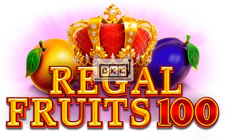 รีวิวและเดโม่สล็อต Regal Fruits 100